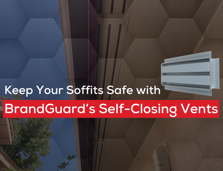 Close-up of soffit vents on a house with text promoting BrandGuard’s Self-Closing Vents.